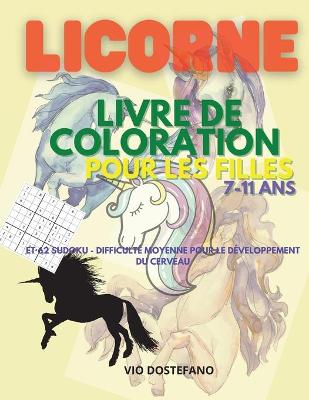 Book cover for Licorne Livre de coloration pour filles 7-11 ans