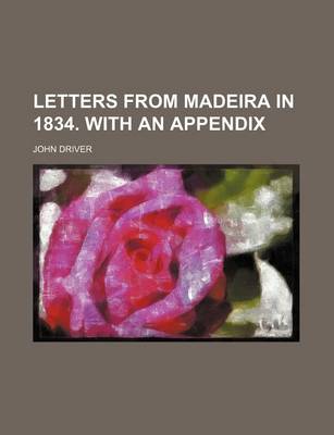 Book cover for Letters from Madeira in 1834. with an Appendix