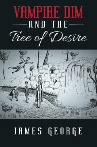 Cover of Vampire Dim and the Tree of Desire