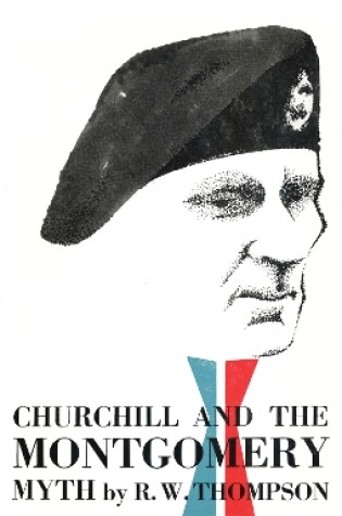 Cover of Churchill and the Montgomery Myth