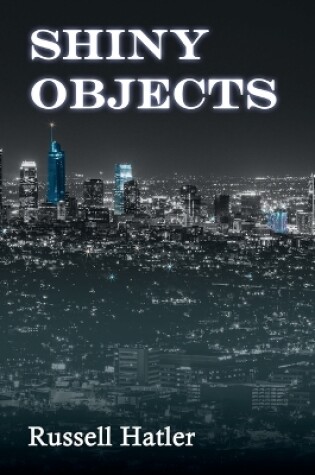 Cover of Shiny Objects