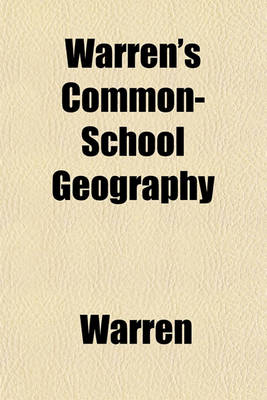 Book cover for Warren's Common-School Geography