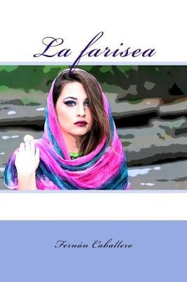 Book cover for La farisea