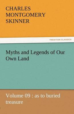 Book cover for Myths and Legends of Our Own Land - Volume 09