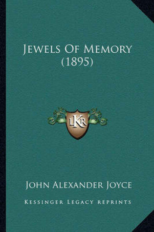 Cover of Jewels of Memory (1895) Jewels of Memory (1895)