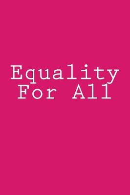 Book cover for Equality For All