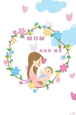 Cover of Mom and Me