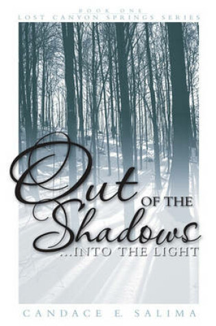 Cover of Out Of The Shadows . . . Into The Light