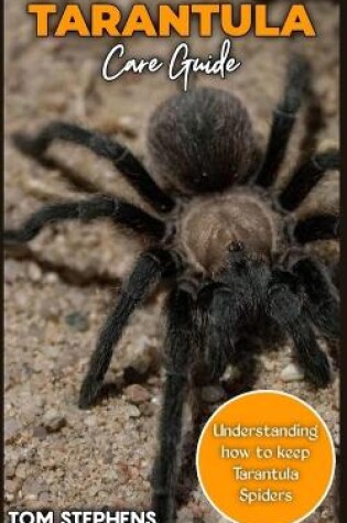 Cover of TARANTULA Care Guide