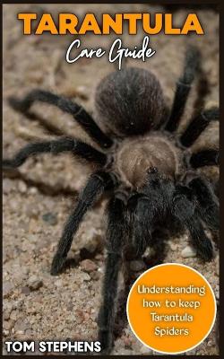 Book cover for TARANTULA Care Guide