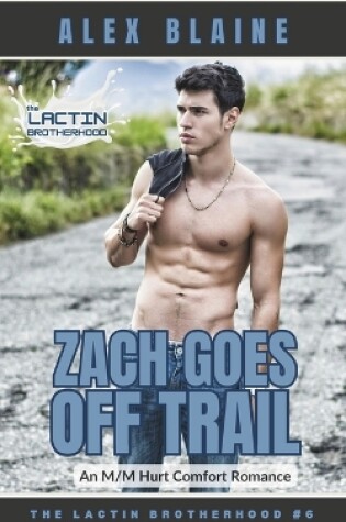 Cover of Zach Goes Off Trail