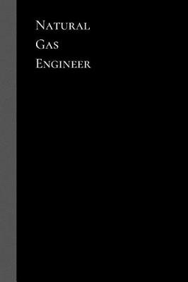 Book cover for Natural Gas Engineer