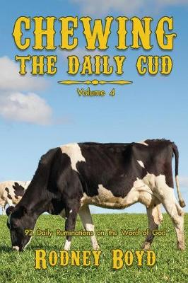 Cover of Chewing the Daily Cud, Volume 4