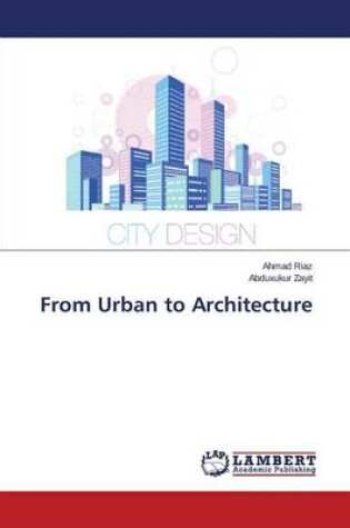 Cover of From Urban to Architecture