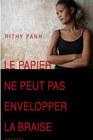 Cover of Le Papier Ne Peut Pas Envelopper La Braise