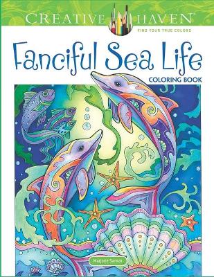 Book cover for Creative Haven Fanciful Sea Life Coloring Book