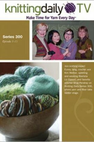 Cover of Knitting Daily TV Series 300 DVD