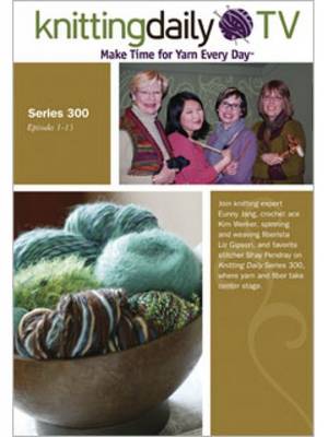 Book cover for Knitting Daily TV Series 300 DVD