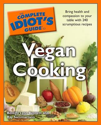 Book cover for The Complete Idiot's Guide to Vegan Cooking