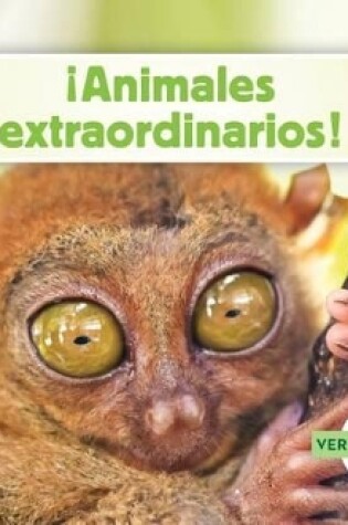 Cover of ¡Animales Extraordinarios! (Weird Animals to Shock You! )