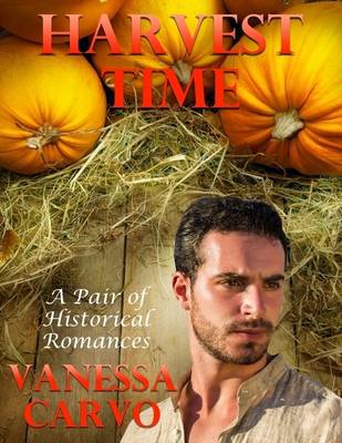 Book cover for Harvest Time: A Pair of Historical Romances