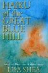 Book cover for Haiku of the Great Blue Hill - Poetry and Watercolors of Massachusetts