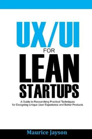 Cover of UX/UI For Lean Startups