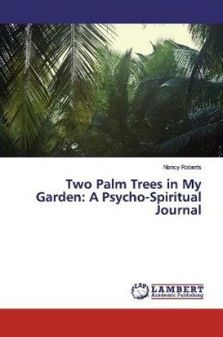 Cover of Two Palm Trees in My Garden