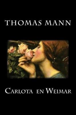 Book cover for Carlota En Weimar (Spanish Edition)