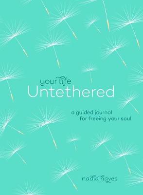 Cover of Your Life Untethered