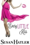 Book cover for Every Little Kiss