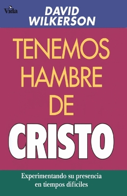 Book cover for Tenemos Hambre de Cristo