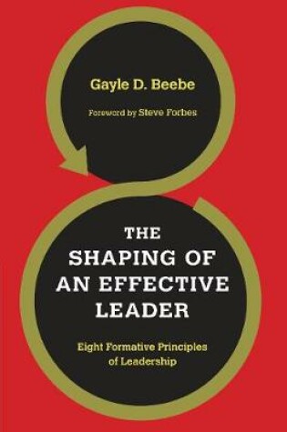 Cover of The Shaping of an Effective Leader