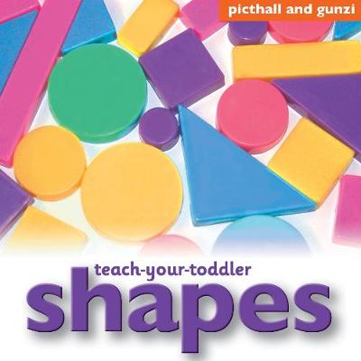 Cover of Teach Your Toddler: Shapes