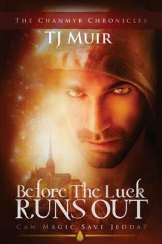 Cover of Before the Luck Runs Out