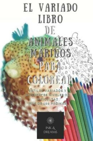 Cover of El variado libro de animales marinos para colorear