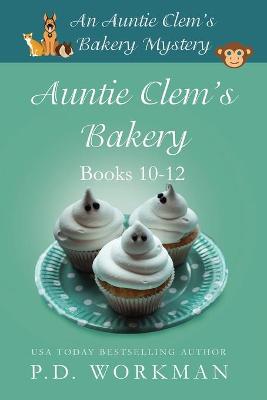 Book cover for Auntie Clem's Bakery 10-12