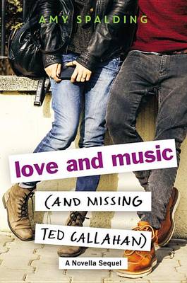 Book cover for Love and Music (and Missing Ted Callahan)