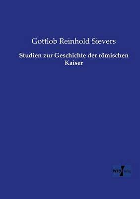 Book cover for Studien zur Geschichte der roemischen Kaiser