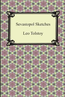 Book cover for Sevastopol Sketches (Sebastopol Sketches)