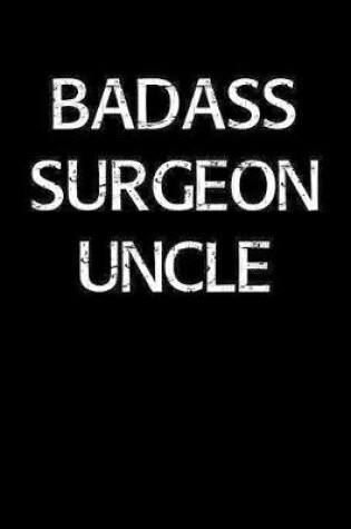 Cover of Badass Surgeon Uncle