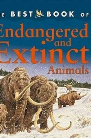 Cover of The Best Book of Endangered and Extinct Animals