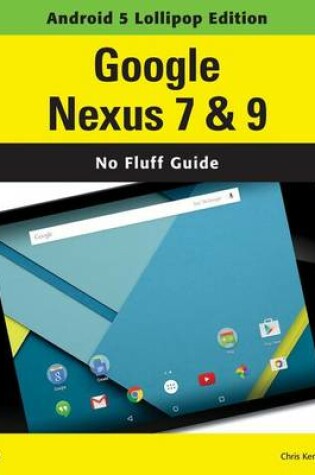Cover of Google Nexus 7 & 9 (Android 5 Lollipop Edition)