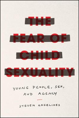 Book cover for The Fear of Child Sexuality