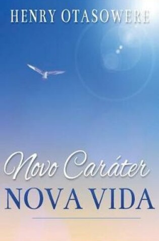 Cover of Novo Carater Nova Vida