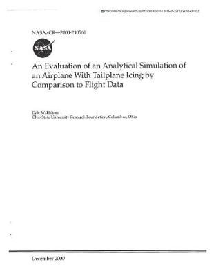 Book cover for An Evaluation of an Analytical Simulation of an Airplane with Tailplane Icing by Comparison to Flight Data