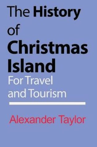 Cover of The History of Christmas Island