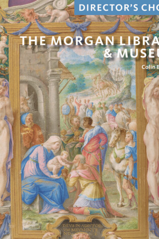 Cover of The Morgan Library & Museum: Director’s Choice