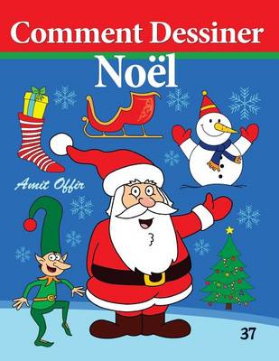 Book cover for Comment Dessiner - Noël
