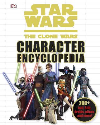 Book cover for Star Wars The Clone Wars Character Encyclopedia